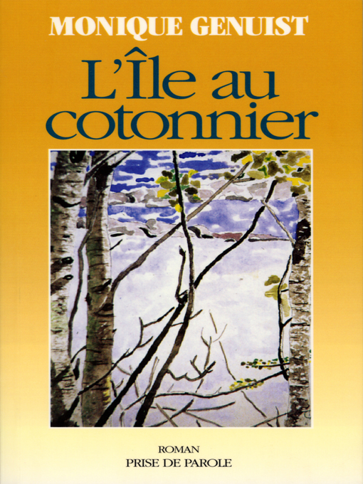 Title details for Île au cotonnier by Monique Genuist - Available